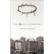 The Jesus Ultimatum