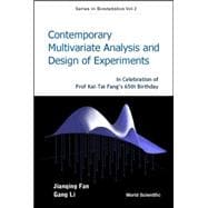 Contemporary Multivariate Analysis and Design of Experiments : In Celebration of Prof. Kai-Tai Fang's 65th Birthday