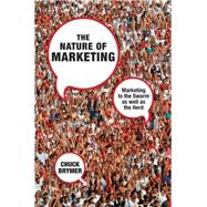 The Nature of Marketing: Marketing to the Swarm As Well As the Herd