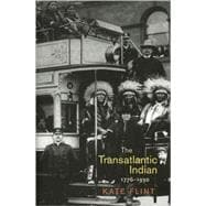 The Transatlantic Indian, 1776-1930