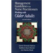 Management Guidelines for Nurse Practitioners Working With Older Adults
