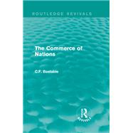 Routledge Revivals: The Commerce of Nations (1923)