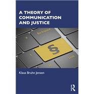 A Theory of Communication and Justice