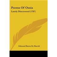 Poems of Ossi : Lately Discovered (1787)