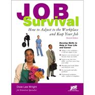 Job Survival: How To Adjust To The Workplace And Keep Your Job