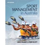 Sport Management in Australia 5th Ed. An Organisational Overview