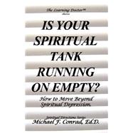 Is Your Spiritual Tank Running on Empty?