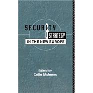 Security and Strategy in the New Europe