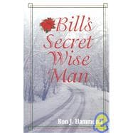 Bill's Secret Wise Man