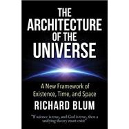 The Architecture of the Universe