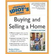 Complete Idiot's Guide to Buying and Selling a Home, 4E