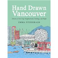Hand Drawn Vancouver Sketches of the City's Neighbourhoods, Buildings, and People