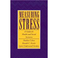 Measuring Stress A Guide for Health and Social Scientists