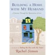 Building a Home with My Husband A Journey Through the Renovation of Love