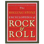 Rolling Stone Encyclopedia of Rock & Roll Rolling Stone Encyclopedia of Rock & Roll