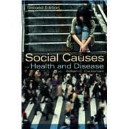 Social Causes of Health and Disease