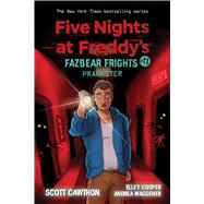 Prankster: An AFK Book (Five Nights at Freddy’s: Fazbear Frights #11)