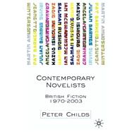 Contemporary Novelists : British Fiction, 1970-2003