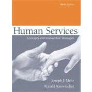Human Services : Concepts and Intervention Strategies
