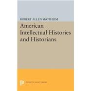 American Intellectual Histories and Historians
