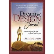 Dream by Design Journal