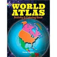 World Atlas Activity and Coloring Book