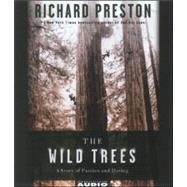 The Wild Trees; A Story of Passion and Daring