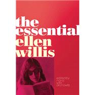 The Essential Ellen Willis
