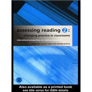 Assessing Reading 2: Changing Practice in Classrooms