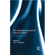The Internationalization of Internal Conflicts