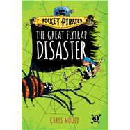 The Great Flytrap Disaster,9781481491211