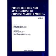 Pharmacology and Applications of Chinese Materia Medica