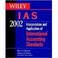 Wiley Ias 2002: Interpretation and Application of International Accounting Standards