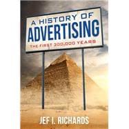 A History of Advertising The First 300,000 Years