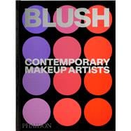 Blush Contemporary Makeup Artists,9781837291212