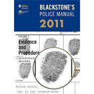 Blackstone's Police Manual Volume 2: Evidence and Procedure 2011