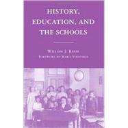 History, Education, and the Schools
