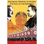 Nietzsche, Prophet of Nazism