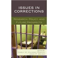 Issues in Corrections Research, Policy, and Future Prospects