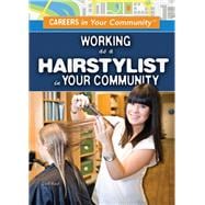 Working As a Hairstylist in Your Community