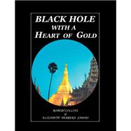Black Hole with a Heart of Gold (Full Color)