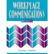 Workplace Communications : The Basics