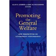 Promoting the General Welfare New Perspectives on Government Performance