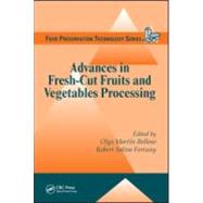 Advances in Fresh-Cut Fruits and Vegetables Processing,9781420071214