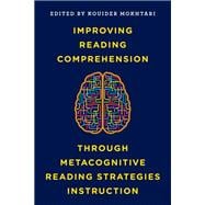 Improving Reading Comprehension through Metacognitive Reading Strategies Instruction