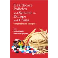 Healthcare Policies and Systems in Europe and China