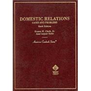 Cases and Problems on Domestic Relations