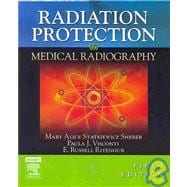 Radiobiology and Radiation Protection 2e + Radiation Protection in Medical Radiography User Guide + Access Code + Textbook + Workbook