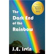 The Dark End of the Rainbow