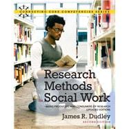 Research Methods for Social Work  Being Producers and Consumers of Research, Updated Edition